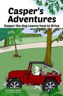 Casper's Adventures di Harper Apple edito da Casper's Adventures