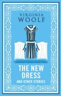 The New Dress And Other Stories di Virginia Woolf edito da Alma Books Ltd