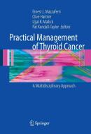 Practical Management of Thyroid Cancer di Ernest L. Mazzaferri edito da Springer