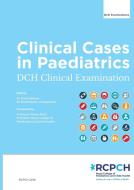 Clinical Cases in Paediatrics di Anna Mathew, Poothirikovil Venugopalan edito da Royal College of Paediatrics and Child Health