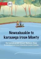 Monty's River Adventure - Neweabaakin te karaanga iroun Monty (Te Kiribati) di Nelson Eae edito da LIB FOR ALL
