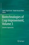 Biotechnologies of Crop Improvement, Volume 3 edito da Springer International Publishing