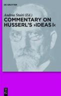 Commentary on Husserl's "Ideas I" edito da Walter de Gruyter