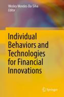 Individual Behaviors and Technologies for Financial Innovations edito da Springer-Verlag GmbH
