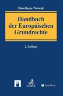 Handbuch der Europäischen Grundrechte edito da Beck C. H.