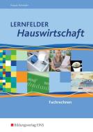 Lernfelder Hauswirtschaft. Fachrechnen. Schülerband di Marion Krause, Hubert Rohrhofer edito da Bildungsverlag Eins GmbH