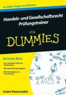 Handels- und Gesellschaftsrecht für Dummies. Prüfungstrainer di André Niedostadek edito da Wiley VCH Verlag GmbH