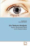 Iris Texture Analysis di Muath Gouda edito da VDM Verlag