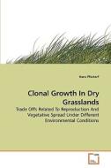 Clonal Growth In Dry Grasslands di Hans Pfestorf edito da VDM Verlag