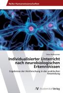 Individualisierter Unterricht nach neurobiologischen Erkenntnissen di Oskar Redhammer edito da AV Akademikerverlag