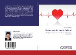 Outcomes in Heart Failure di Hanna Blackledge edito da LAP Lambert Academic Publishing