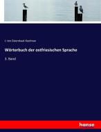Wörterbuch der ostfriesischen Sprache di J. Ten Doornkaat Koolman edito da hansebooks