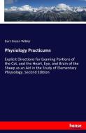 Physiology Practicums di Burt Green Wilder edito da hansebooks
