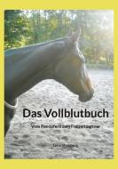 Das Vollblutbuch di Lena Steinberg edito da Books on Demand