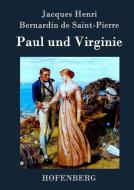 Paul und Virginie di Jacques Henri Bernardin De Saint-Pierre edito da Hofenberg