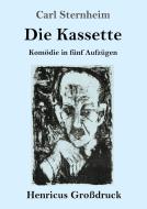 Die Kassette (Großdruck) di Carl Sternheim edito da Henricus