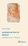 Leonhard da Vinci in Mailand edito da Literaricon Verlag UG