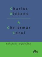 A Christmas Carol di Charles Dickens edito da Gröls Verlag