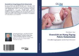 Overzicht en Hung Zigzag Pelvic Osteotomie di Hung Nguyen Ngoc edito da GlobeEdit