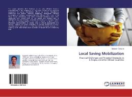 Local Saving Mobilization di Getaneh Gobezie edito da LAP Lambert Academic Publishing