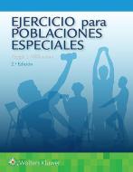 Ejercicio Para Poblaciones Especiales di Peggie Williamson edito da Lippincott Williams & Wilkins