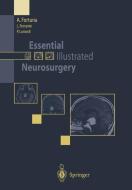 Essential Illustrated Neurosurgery di L. Ferrante, A. Fortuna, P. Lunardi edito da Springer Milan