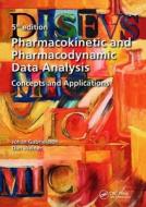 Pharmacokinetic and Pharmacodynamic Data Analysis di Johan Gabrielsson edito da Swedish Pharmaceutical Press