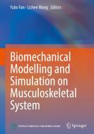 Biomechanical Modelling and Simulation on Musculoskeletal System edito da SPRINGER NATURE