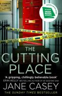 The Cutting Place di Jane Casey edito da Harpercollins Publishers