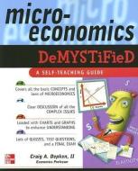 Microeconomics Demystified di Craig Depken edito da McGraw-Hill Education