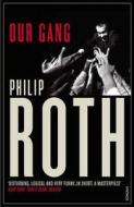 Our Gang di Philip Roth edito da Vintage Publishing