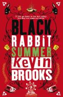 Black Rabbit Summer di Kevin Brooks edito da Penguin Books Ltd