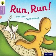 Oxford Reading Tree Traditional Tales: Level 1+: Run, Run! di Alex Lane, Nikki Gamble, Teresa Heapy edito da Oxford University Press