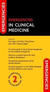 Emergencies In Clinical Medicine 2e Pape di PIERS; SKINNER PAGE edito da Oxford Higher Education