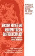 Sensory Nerves and Neuropeptides in Gastroenterology di International Meeting on Sensory Nerves edito da Springer US