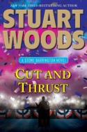 Cut and Thrust di Stuart Woods edito da PENGUIN GROUP