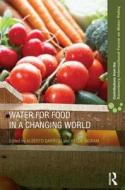 Water for Food in a Changing World edito da Taylor & Francis Ltd