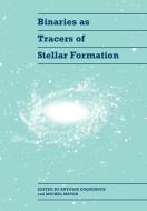 Binaries as Tracers of Stellar Formation edito da Cambridge University Press