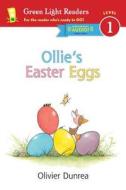 Ollie's Easter Eggs (reader) di Dunrea Olivier Dunrea edito da HMH Books