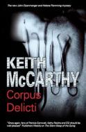 Corpus Delicti di Keith McCarthy edito da Severn House Publishers