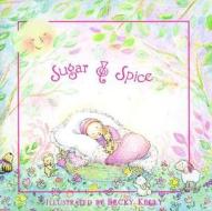 Sugar & Spice di Patrick Regan edito da Andrews McMeel Publishing
