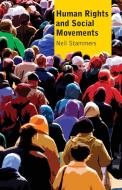 Human Rights and Social Movements di Neil Stammers edito da Pluto Press