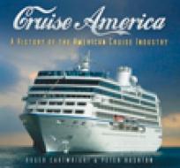 Cruise America di Roger Cartwright edito da The History Press