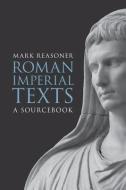 Roman Imperial Texts di Mark Reasoner edito da Fortress Press,U.S.