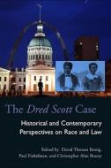 The Dred Scott Case edito da Ohio University Press