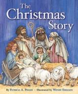 The Christmas Story di Patricia A. Pingry edito da Candy Cane Press