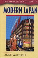 The Human Tradition in Modern Japan di Anne Walthall edito da Scholarly Resources Inc.,U.S.