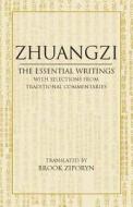 Zhuangzi: The Essential Writings di Zhuangzi edito da Hackett Publishing Co, Inc