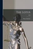 The Lotus; 1909 edito da LIGHTNING SOURCE INC