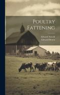 Poultry Fattening di Edward Brown edito da Creative Media Partners, LLC